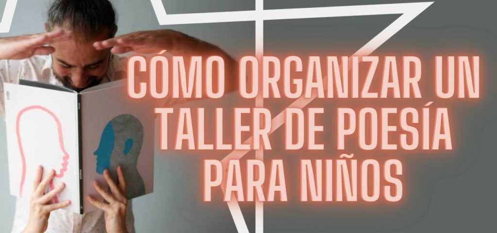 como organizar taller poesía para niños