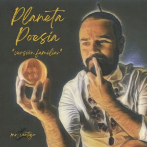 Planeta Poesía- Espectáculo de poesía teatralizada