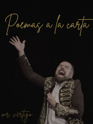 Poemas a la carta- espectáculo de poesía para todos los públicos